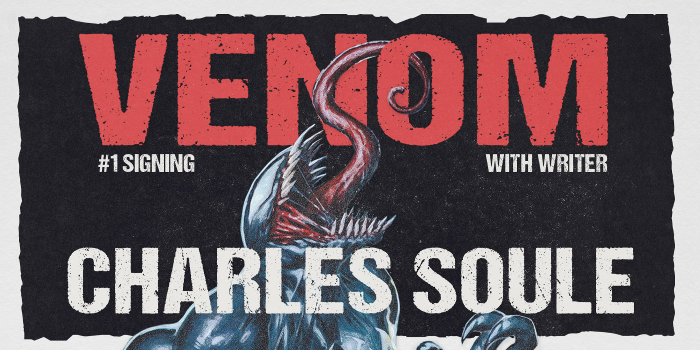Venom #1 Launch Signing with Superstar Writer Charles Soule