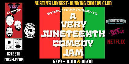 A Very Juneteenth Comedy Jam