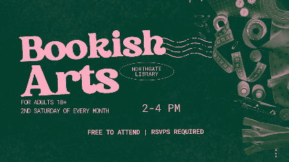 Bookish Arts (Adults 18+)