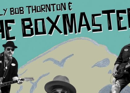 Billy Bob Thornton & The Boxmasters