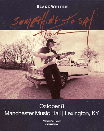 Blake Whiten - Something To Say Tour