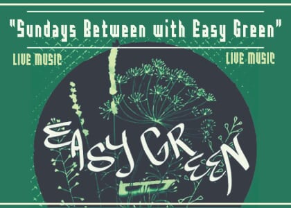 Sunday's Between with Easy Green