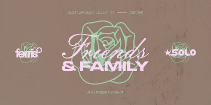 Friends & Family: An R&B Night