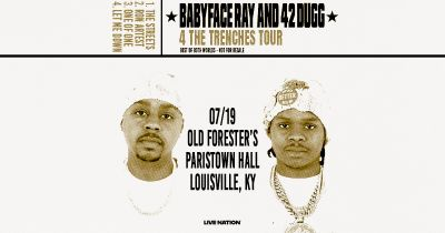 BABYFACE RAY & 42 DUGG- 4 THE TRENCHES TOUR