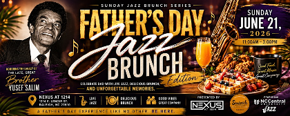Nexus Presents: The Sunday Jazz Brunch Series- Father's Day Edition