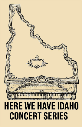 Idaho Songs ("Here We Have Idaho" concert series)
