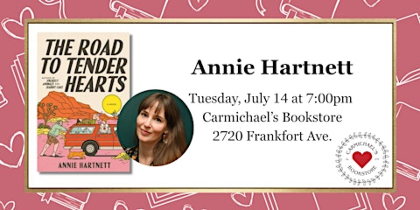 Annie Hartnett presents The Road to Tender Hearts