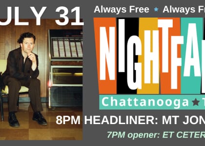 Nightfall Free Summer Concert Series . JULY 31