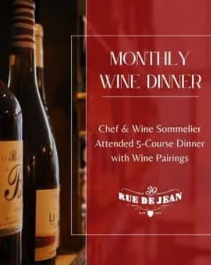 Monthly Wine Dinner at 39 Rue de Jean