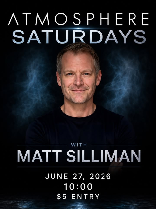 ATMOSPHERE SATURDAYS: MATT SILLIMAN