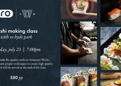 Sushi Making Class: Armature Works x RO Hyde Park