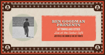 Ben Goodman Presents: Of Towns and Cities