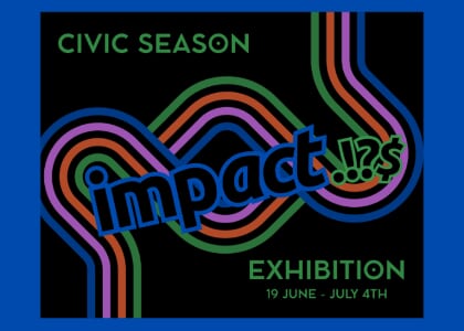Impact [.!?$]: An Art Exhibition for Junteenth and Civic Season