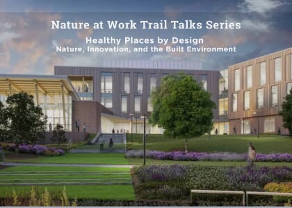 Healthy Places by Design: Nature, Innovation, and the Built Environment