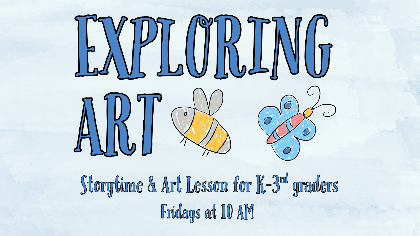 Exploring Art (Grades K-3)