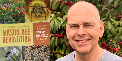 Dave Hunter- Mason Bee Revolution