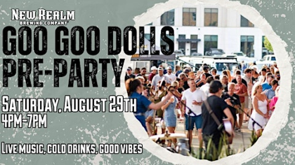 Goo Goo Dolls Pre-Party