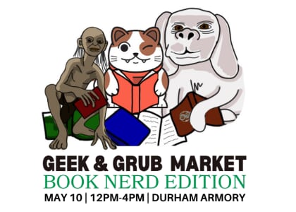 Durham Geek and Grub Market (Book Nerd Edition)