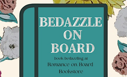 Bedazzle on Board