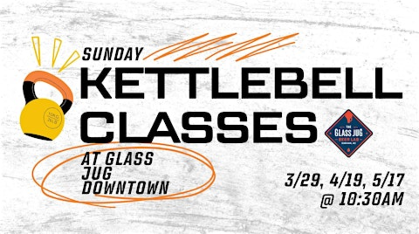 Sunday Kettleball Classes with Strength With Purpose