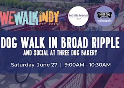 We Walk Indy: Dog Walk with Let's Be Friends + Three Dog Bakery