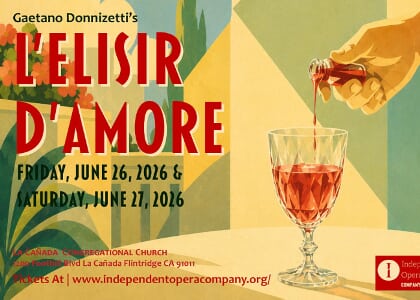 Independent Opera Company Presents L'Elisir d'Amore by G. Donizetti