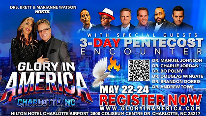 Glory in America - 3 Day Pentecost Weekend - CHARLOTTE, NC
