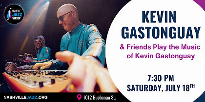 Kevin Gastonguay & Friends Play the Music of Kevin Gastonguay