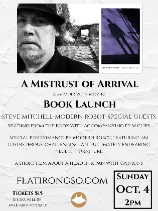 A Mistrust Of Arrival Book Launch ft Steve Mitchell - Modern Robot and special guests