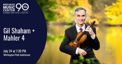Gil Shaham + Mahler 4