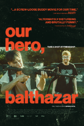Our Hero, Balthazar - Special Event with Q&A