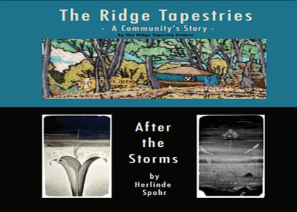 On View: The Ridge Tapestries - A Community's Story & After the Storms