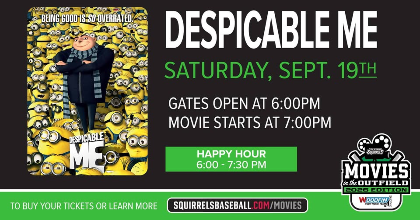 Movies in the Outfield, presented by Woodfin - Your Home Team: Despicable Me