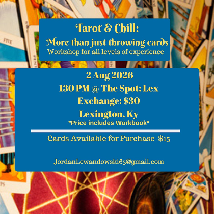 Tarot & Chill - A Workshop w/ The Love Dragon @ The Spot: Lex