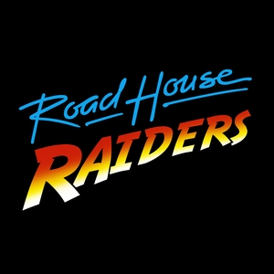 Roadhouse Raiders