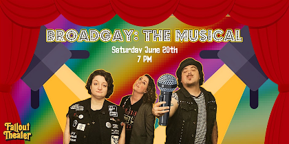 Broadgay: The Musical