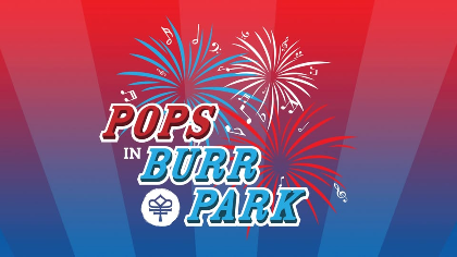 Pops in Burr Park 2026