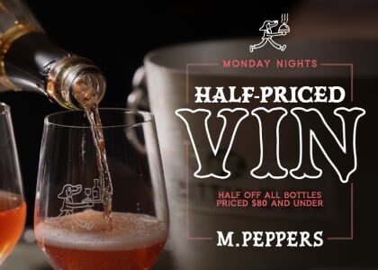 Half-Priced Bottle Night @ M. Peppers