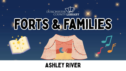 Forts & Families - Ashley River Branch