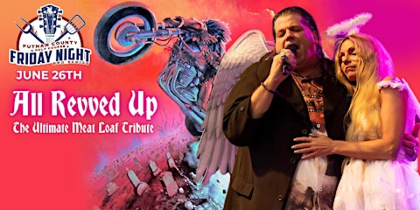 Celebrate the Music of Meatloaf with All Revved Up - Friday Night BBQ