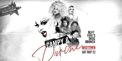 Buff Faye's CAMPY & DIVINE Drag Brunch: VOTED #1 BEST OF CHARLOTTE