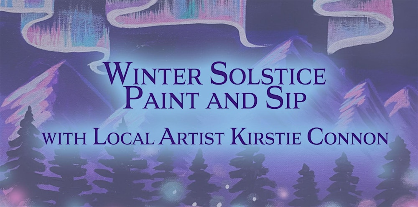 Winter Solstice Paint and Sip