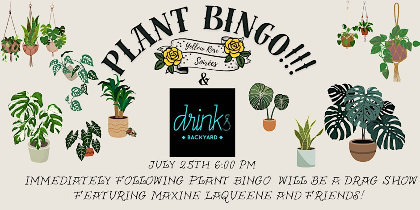 Plant Bingo at Drinks Backyard!