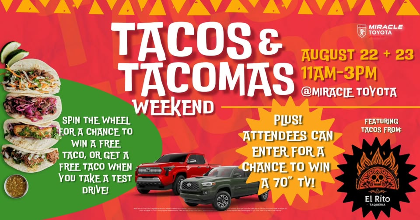 Tacos and Tacomas Weekend!