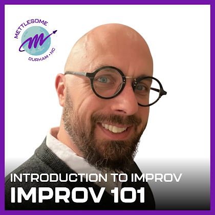 INTENSIVE: Improv 101: Intro to Improv (JULY)