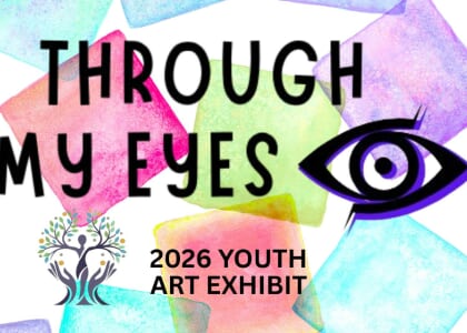 "Through My Eyes" Historic Art Exhibition