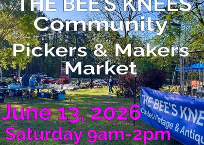 The Bee's Knees Community Pickers & Makers Market