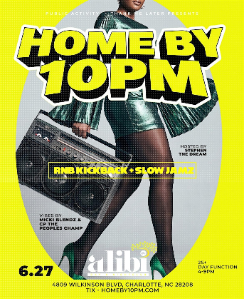 Home BY 10PM - RNB Kickback + Slow Jamz