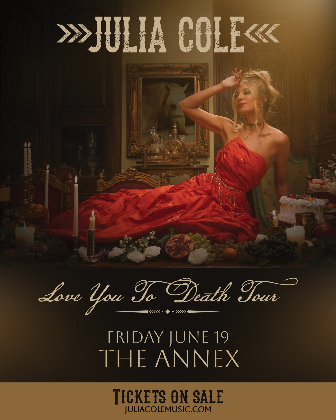 Julia Cole: Love You to Death Tour