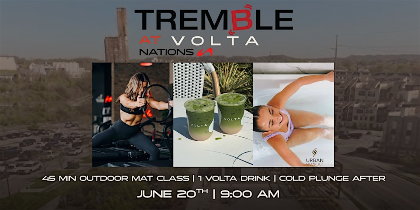 Outdoor Mat Class with TREMBLE at Volta - Nations